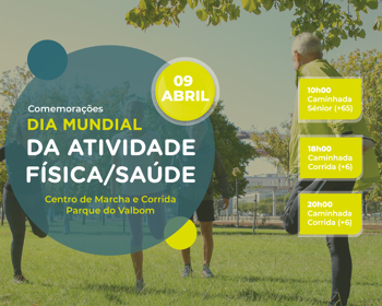 Comemorações do Dia Mundial da Saúde e Dia Mundial da Atividade Física 