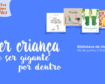 Ser criança é ser gigante por dentro