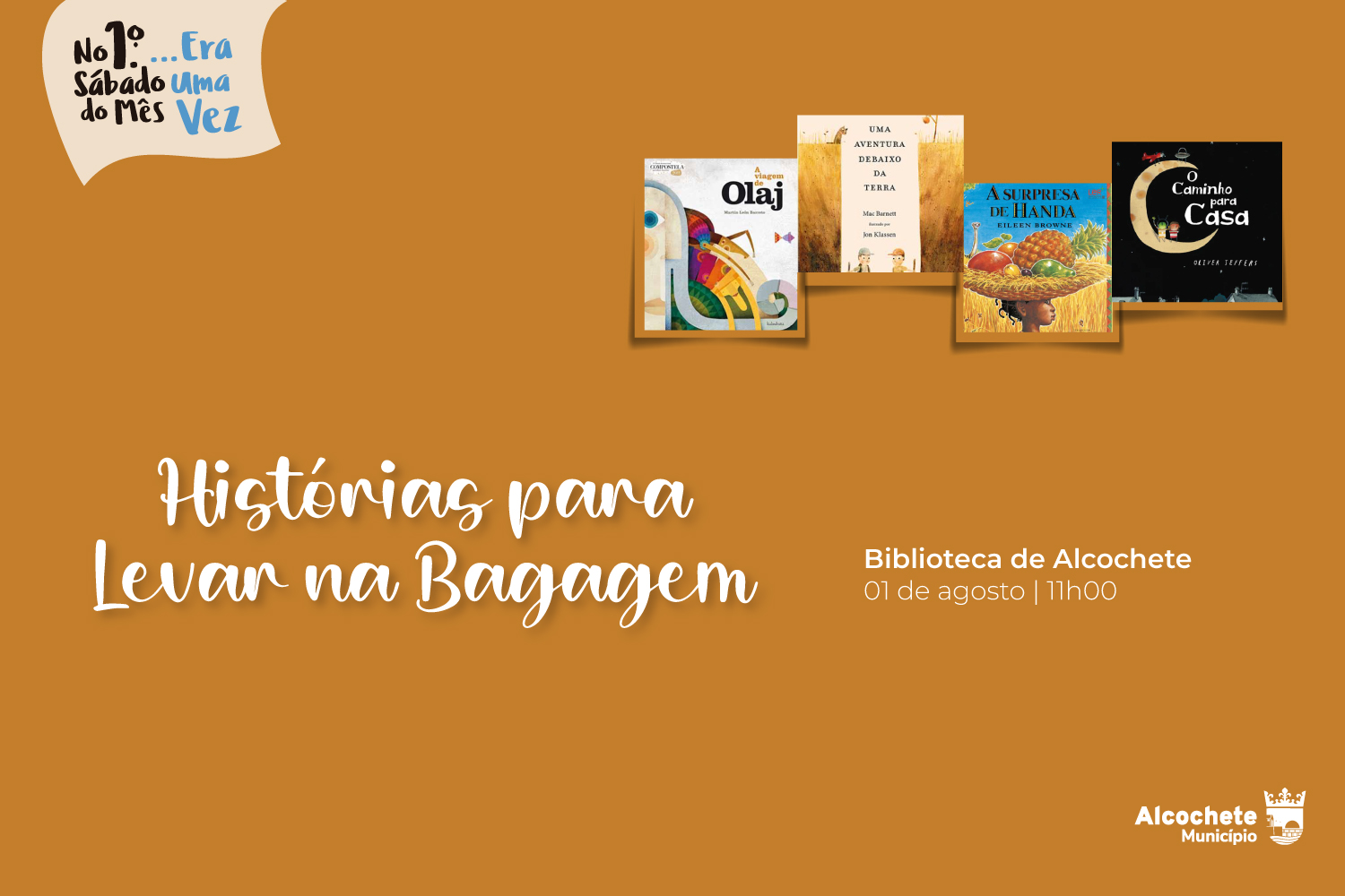 No 1.º Sábado de Cada Mês... Era Uma vez! 