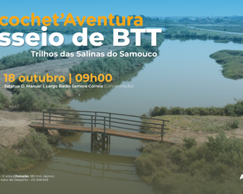 Alcochet’Aventura - Passeio BTT “Trilhos das Salinas do Samouco” 