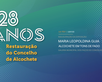 Maria Leopoldina Guia: Alcochete em Tons de Fado