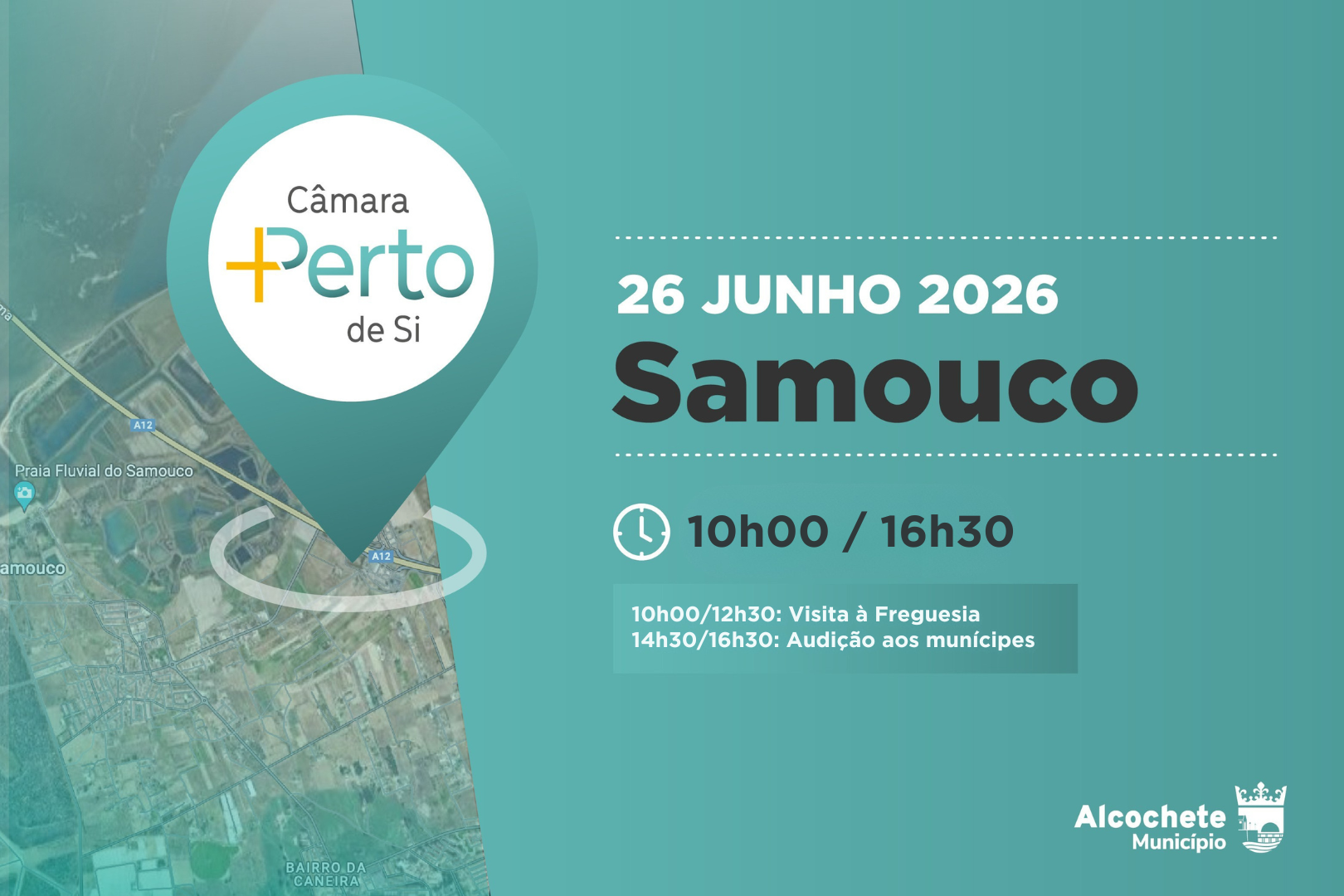 Câmara +Perto de Si - Samouco 