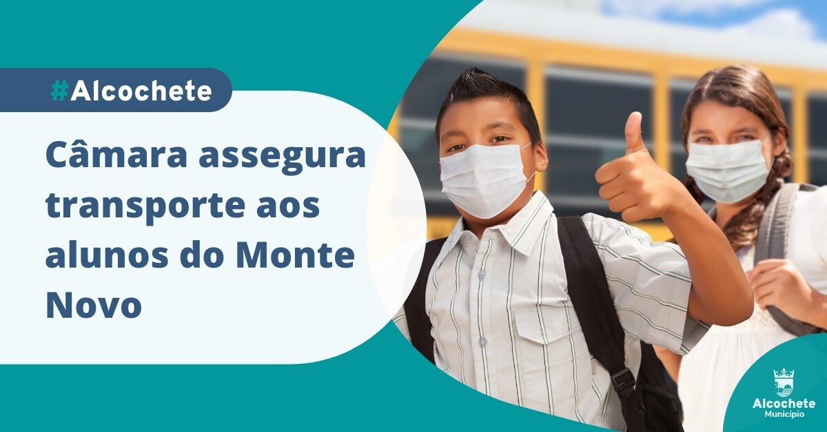 Câmara assegura transporte aos alunos do Monte Novo