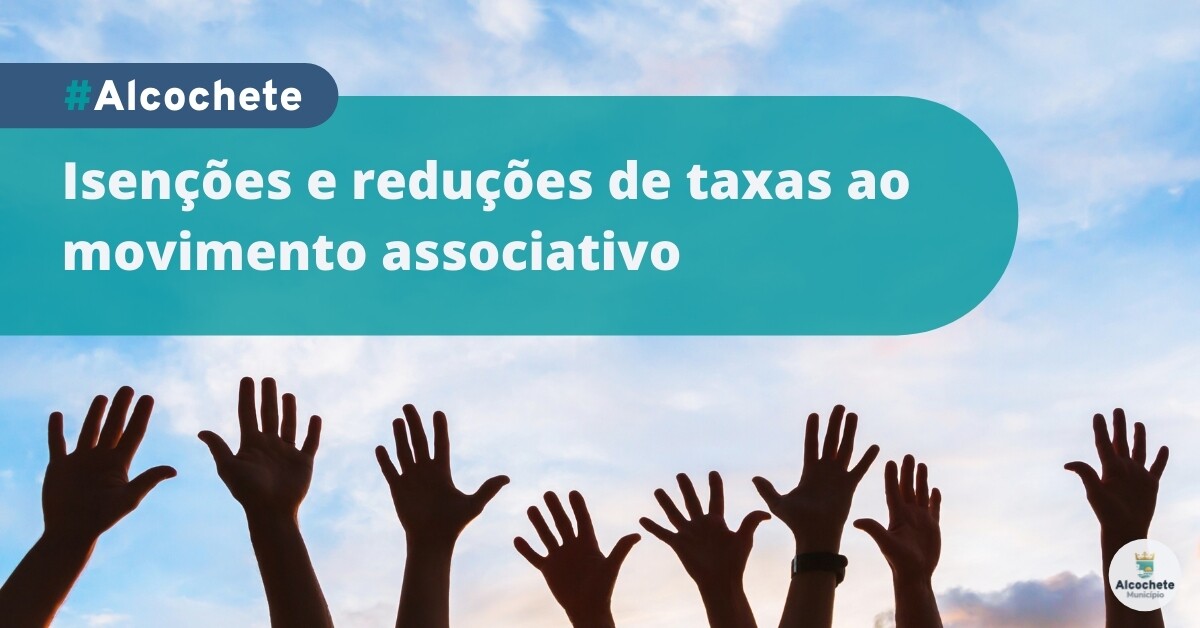 Câmara aprova isenções e reduções de taxas ao movimento associativo