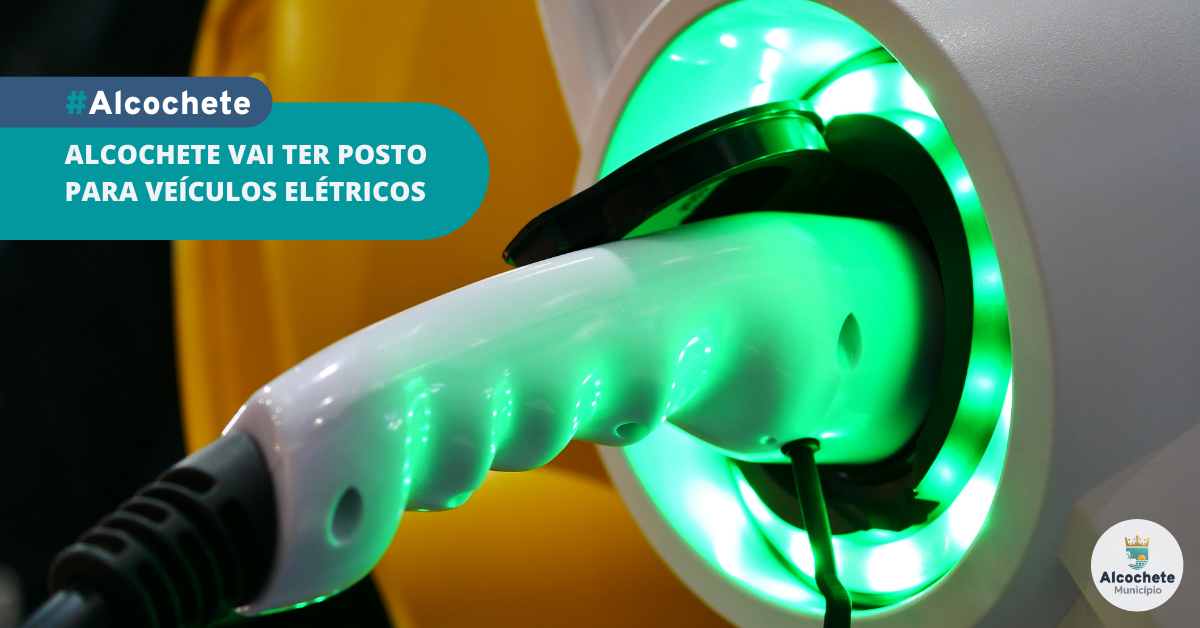 Alcochete vai ter posto para veículos elétricos