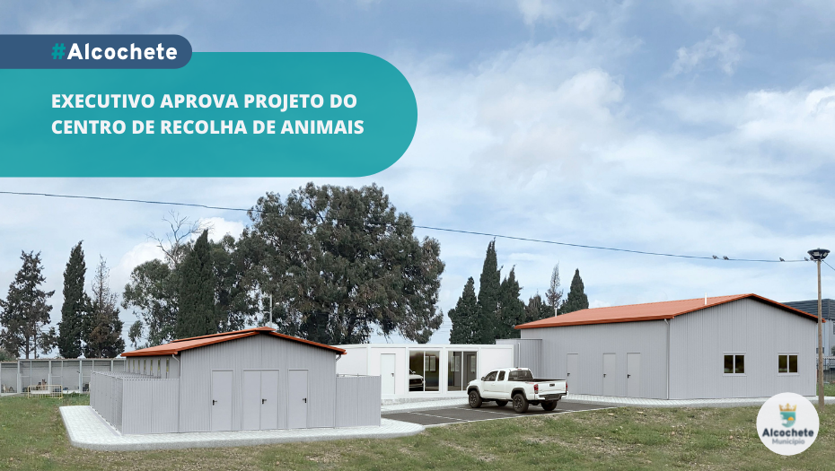 Executivo aprova projeto do Centro de Recolha de animais