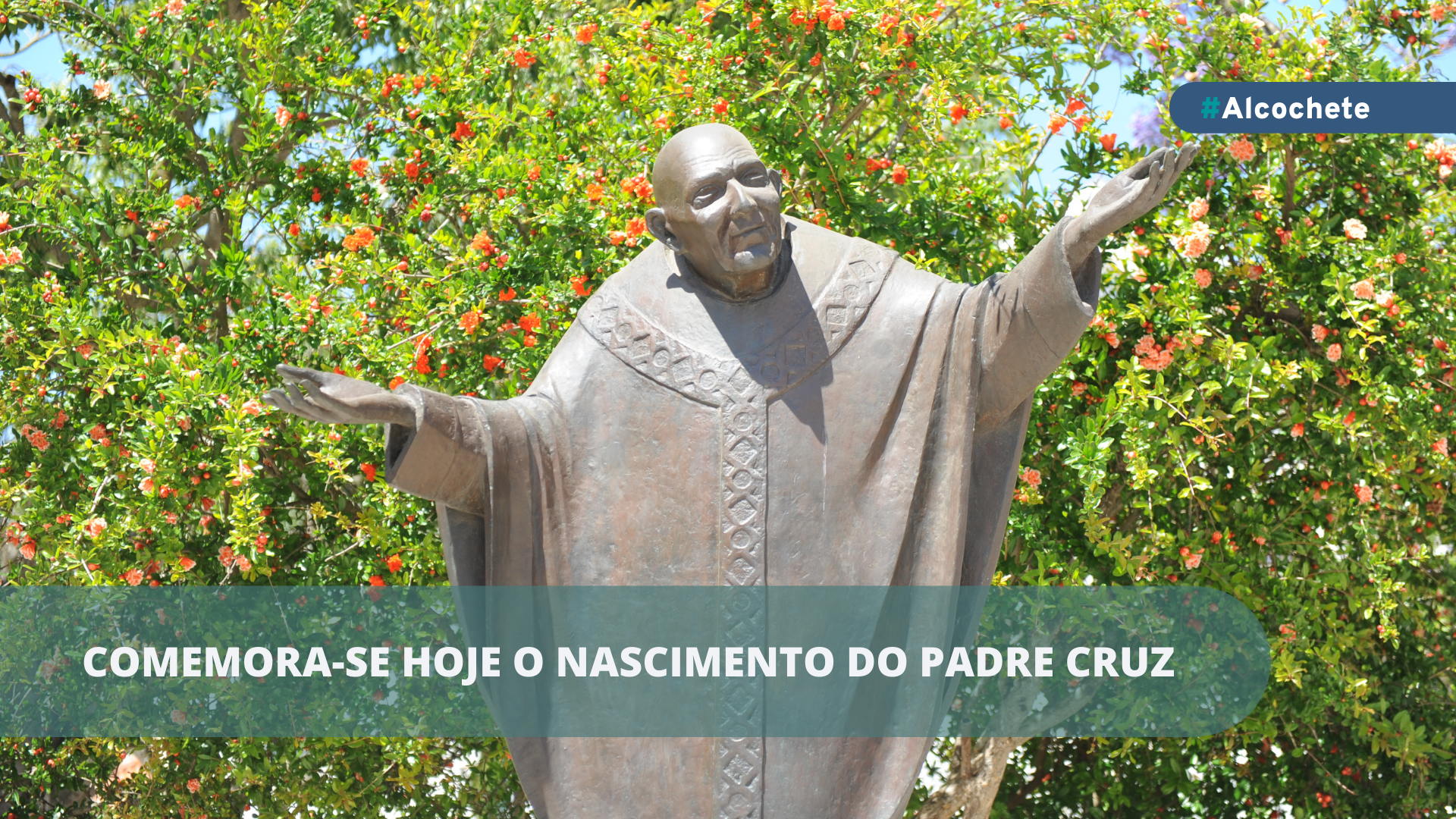 Comemora-se hoje o nascimento do Santo Padre Cruz