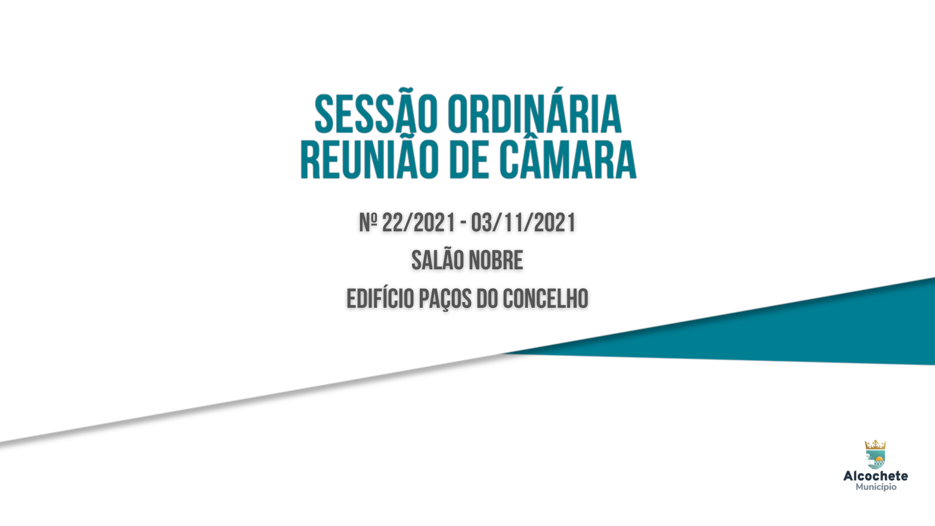 Câmara reúne no dia 3 de novembro no Salão Nobre do edifício dos Paços do Concelho
