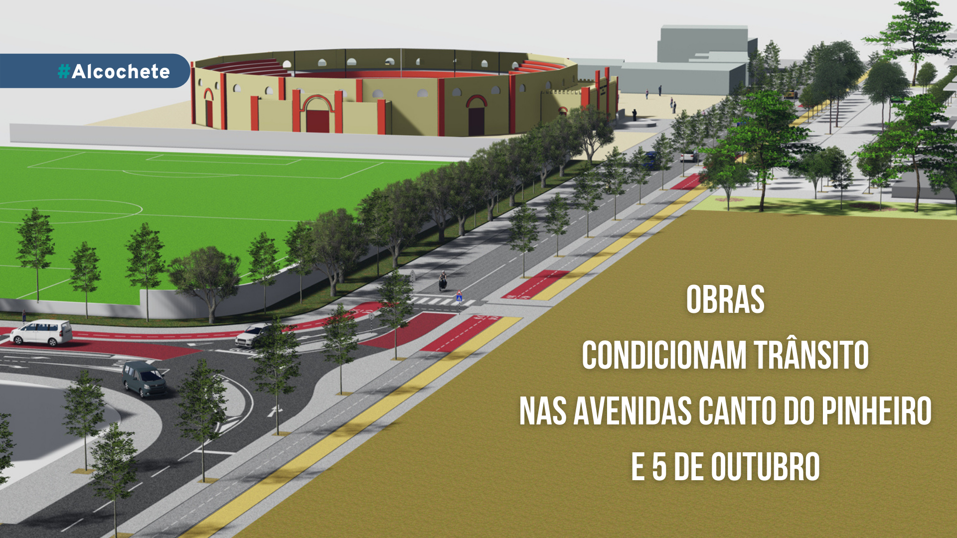 Obras condicionam trânsito nas avenidas Canto do Pinheiro e 5 de Outubro