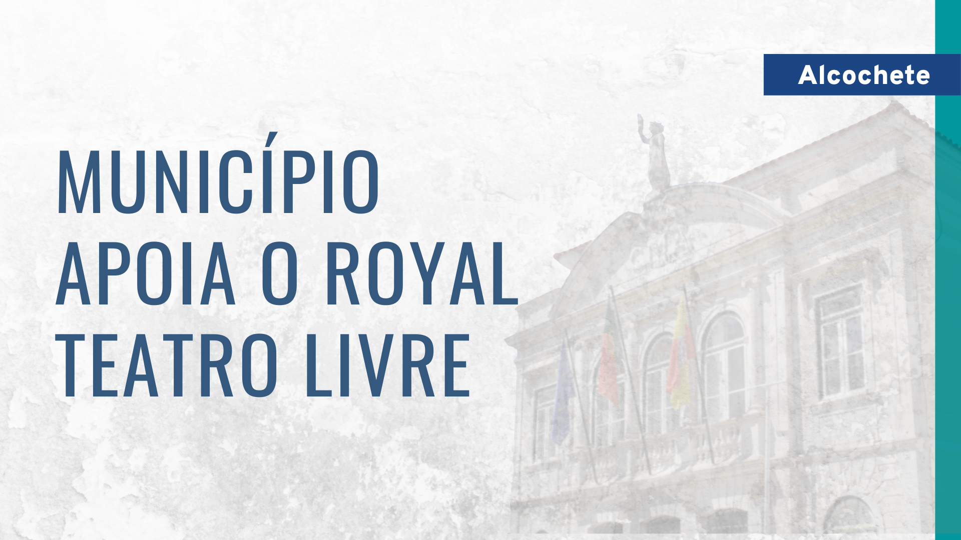 Município apoia o Royal Teatro Livre
