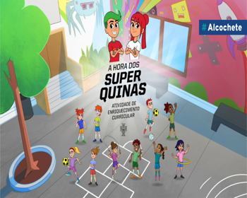 “Super Quinas” nas escolas de Alcochete